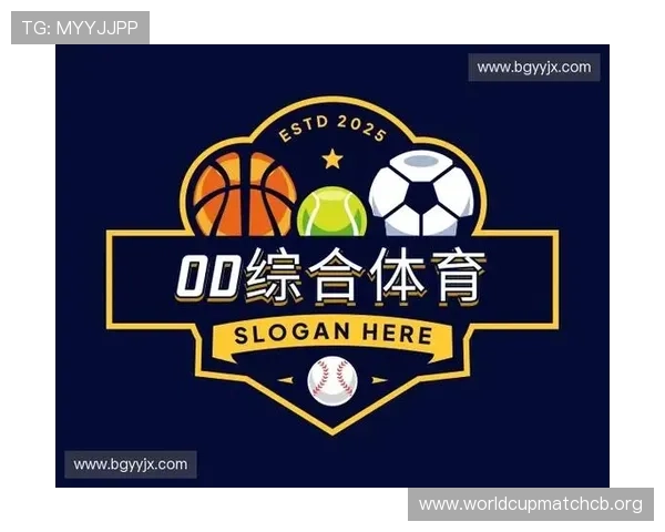 OD体育网址官方地址官方平台介绍,详细解析平台特色、优惠政策及安全保障措施 OD体育网址官方地址官方平台介绍,详细解析平台特色、优惠政策及安全保障措施
